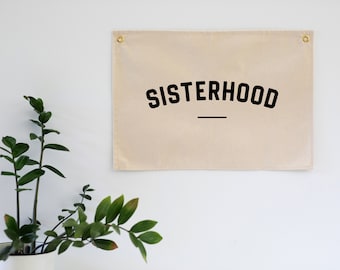 Sisterhood Modern Canvas Banner • Typographic Playroom or Kids Bedroom Wall Hanging • Sisters Pennant and Canvas Wall Flag • Made In USA