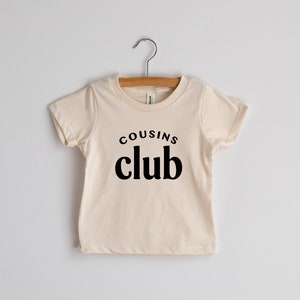 Cousins Club Organic Baby and Kids T-Shirt • Modern Matching Tee for Cousins • Natural Organic Cotton Cream Tee for Cool Cousins