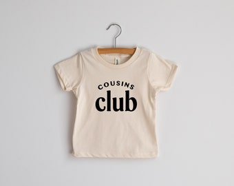 Cousins Club Organic Baby and Kids T-Shirt • Modern Matching Tee for Cousins • Natural Organic Cotton Cream Tee for Cool Cousins