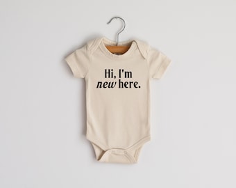 Hi I'm New Here Organic Baby Bodysuit • Modern Organic Baby Outfit • Unique Luxe Hand-Printed Bodysuit in Cream • Neutral New Baby Outfit