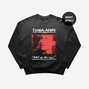 Fiona Apple Sweatshirt - When The Pawn Album - Rock Music Clothing - Fan Merch