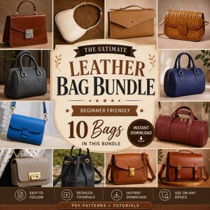 以下が含まれることがあります： 「The Ultimate Leather Bag Bundle」と題された10種類のレザーバッグの型紙デジタルコレクション。画像には、ブラウン、ブラック、ブルー、ベージュなどの色で、サッチェル、バケットバッグ、クロスボディバッグなど、さまざまなハンドバッグのスタイルが表示されています。