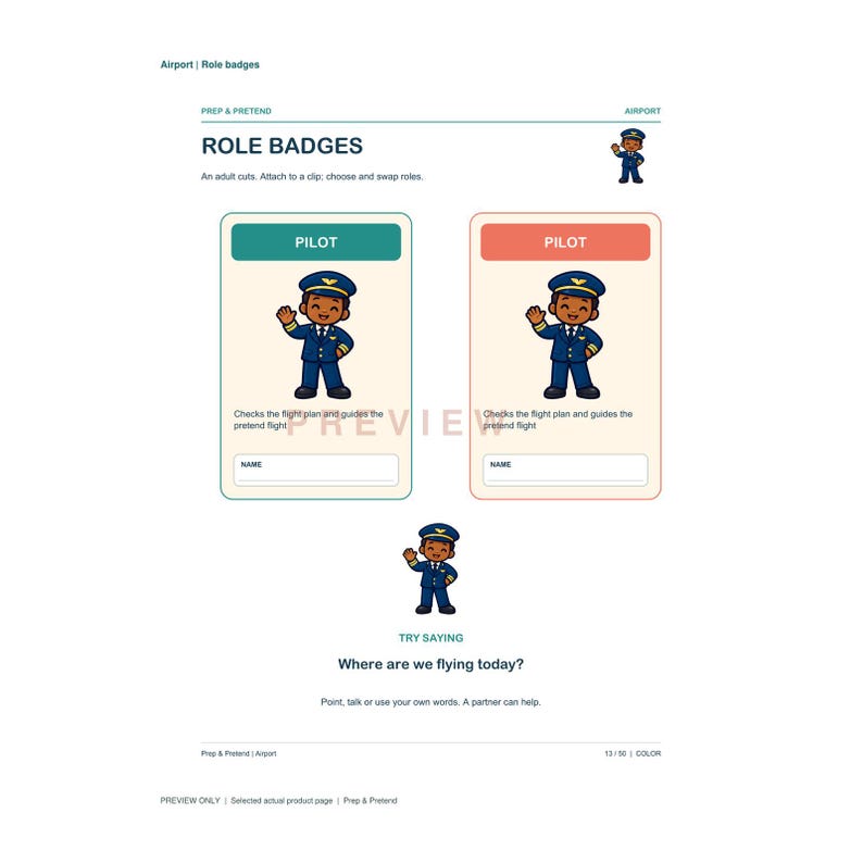 May include: A printable sheet titled Role Badges featuring two rectangular cards with a pilot illustration, the text Pilot, and a space for a name. The cards are bordered in teal and coral. Below, a pilot icon appears with the text Try Saying: Where are we flying today?