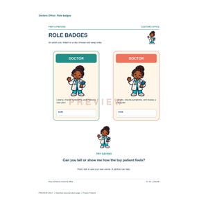 May include: Two printable role badges for a doctor's office, one with a teal header and one with a coral header. Each badge features an illustration of a doctor, the text DOCTOR, and a blank line for a name. The text reads: Listens, checks symptoms, and makes a care plan.