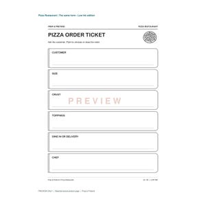 May include: A black and white printable pizza order ticket form featuring sections for customer, size, crust, toppings, dine in or delivery, and chef. The document includes a small pizza icon and the text Pizza Order Ticket at the top.