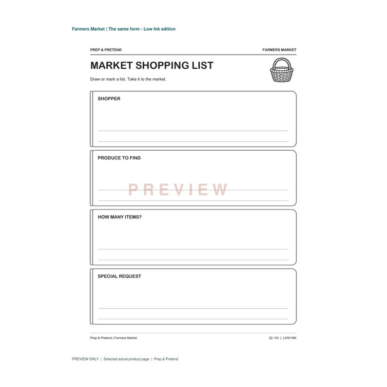 May include: A black and white printable market shopping list form with a basket icon. The document includes sections labeled SHOPPER, PRODUCE TO FIND, HOW MANY ITEMS, and SPECIAL REQUEST, with lines for writing and the text PREVIEW across the center.