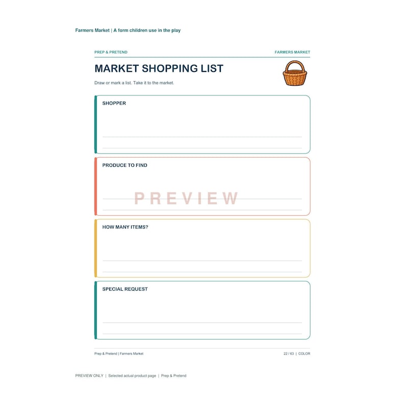 May include: A white printable market shopping list form with dark blue text, featuring sections for shopper, produce to find, how many items, and special request. A small orange basket icon is at the top right. The word PREVIEW is centered.