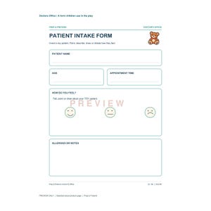May include: A printable patient intake form for children featuring a brown teddy bear illustration. The document includes fields for patient name, age, appointment time, and a section to indicate feelings using three circular face icons with expressions.
