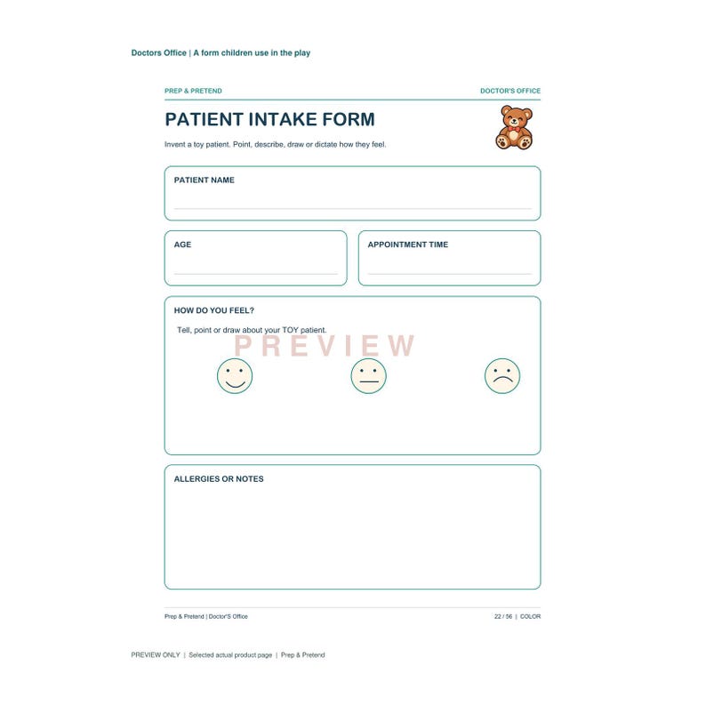 May include: A printable patient intake form for children featuring a brown teddy bear illustration. The document includes fields for patient name, age, appointment time, and a section to indicate feelings using three circular face icons with expressions.