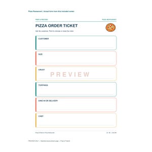 May include: A white pizza order ticket form featuring a small pizza graphic and the text Pizza Order Ticket. The document includes labeled sections for Customer, Size, Crust, Toppings, Dine In Or Delivery, and Chef, with blank lines for writing.