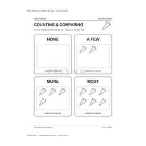 May include: A black and white educational worksheet titled Counting & Comparing, featuring four rectangular boxes labeled None, A Few, More, and Most. Each box contains varying quantities of simple line-drawn pizza slice icons for math practice.