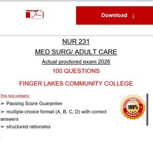 May include: A digital document titled NUR 231 MED SURG/ ADULT CARE Actual proctored exam 2026 100 QUESTIONS FINGER LAKES COMMUNITY COLLEGE. It features a red download button, a PDF icon, and a gold badge stating PASS 100% GUARANTEE.