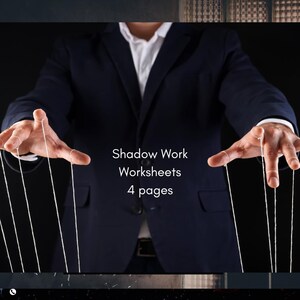 May include: A dark navy blue suit jacket worn over a white collared shirt. Thin white strings are attached to the fingers, extending downward. The text "Shadow Work Worksheets 4 pages" is centered in white font against the dark suit background.