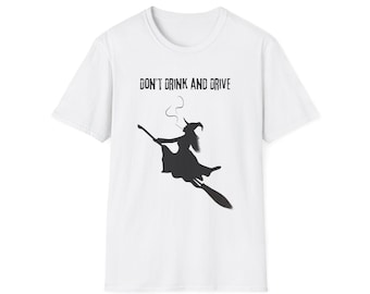Don't Drink and Drive (Smoke and Fly) T-Shirt