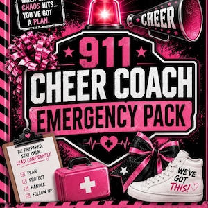 May include: A 911 Cheer Coach Emergency Pack book cover featuring a pink emergency light, a megaphone, a pink pom-pom, a clipboard with a checklist, a pink first aid kit, and a white high-top sneaker with the text We've Got This and a heart.