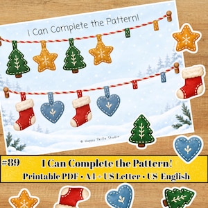 May include: A printable educational activity sheet titled I Can Complete the Pattern featuring two rows of red and white string garlands decorated with illustrations of green Christmas trees, yellow stars, red stockings, and blue hearts on a snowy background.