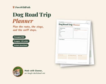 May include: A Dog Road Trip Planner printable PDF with 6 pages in US Letter size. The document features sections for trip overview, goals, and a route sketch. Text includes PawsWildPath, Dog Road Trip Planner, and Plan the route, the stays, and the sniff stops.