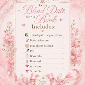 Puede incluir: Un gr&aacute;fico informativo en tonos rosas titulado Every Blind Date with a Book Includes: que enumera un libro misterioso, una tarjeta de rese&ntilde;a, un mini bloc de notas, un bol&iacute;grafo, pesta&ntilde;as, un marcap&aacute;ginas, cuatro pegatinas y un coletero.