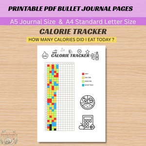 May include: A printable PDF calorie tracker bullet journal page in A5 and A4 sizes. The document features a grid for tracking daily calories with a color-coded legend: red for 2000+, yellow for 1500-2000, green for under 1500, and blue for not tracked.