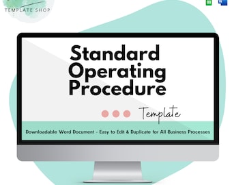 May include: A computer screen shows a "Standard Operating Procedure Template." The text is in bold black font, with the word "Template" in script. The image includes the text "Downloadable Word Document - Easy to Edit & Duplicate for All Business Processes."