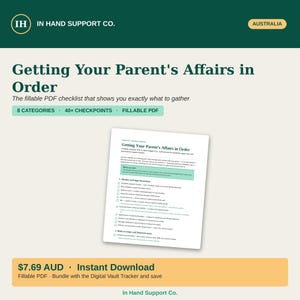 Könnte beinhalten: Eine digitale, ausfüllbare PDF-Checkliste mit dem Titel Getting Your Parent's Affairs in Order von In Hand Support Co. Das Dokument enthält 8 Kategorien und über 40 Kontrollpunkte zur Organisation von rechtlichen und finanziellen Unterlagen.