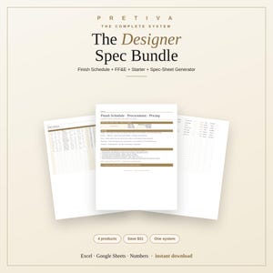 Puede incluir: El Pretiva Designer Spec Bundle incluye un programa de acabados, FF&E, un iniciador y un generador de hojas de especificaciones. Los documentos digitales presentan tablas y texto para adquisiciones y precios, compatibles con Excel, Google Sheets y Numbers.
