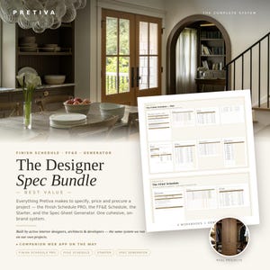 May include: The Designer Spec Bundle by Pretiva includes the Finish Schedule PRO, FF&E Schedule, Starter, and Spec-Sheet Generator. This system features digital workbooks and a generator for interior design projects, displayed with a dining room background.