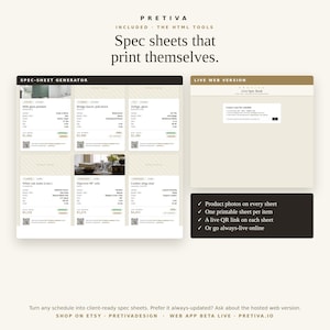 May include: A digital interface display titled Pretiva Spec sheets that print themselves. It features a spec-sheet generator with six product cards, a live web version panel, and a list of features including product photos and QR links.