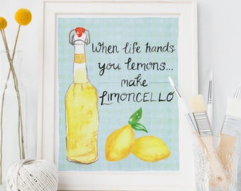 Limoncello Italy Art Print - When Life Hands You Lemons ...