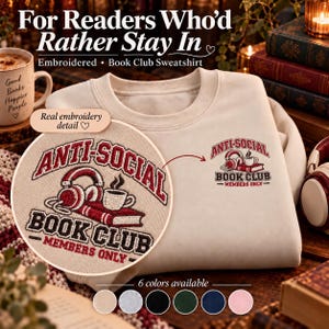 Anti-Social Book Club Sweatshirt, Embroidered Book Club Crewneck, Bookish Sweatshirt, Introvert Reader Gift, Members Only
