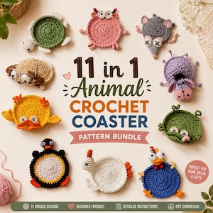 Może przedstawiać: Kolekcja 11 szydełkowanych podkładek pod kubek w kształcie zwierząt, w tym żółwia, myszy i ptaka. Centralny tekst brzmi 11 in 1 Animal CROCHET COASTER PATTERN BUNDLE. Każda podkładka wykonana jest z kolorowej włóczki z wyraźnymi detalami.