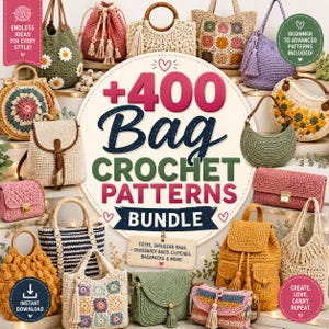May include: A collection of various crochet bags including totes, backpacks, and clutches displayed around a central circular sign that reads +400 Bag CROCHET PATTERNS BUNDLE, with additional text noting beginner to advanced patterns included.