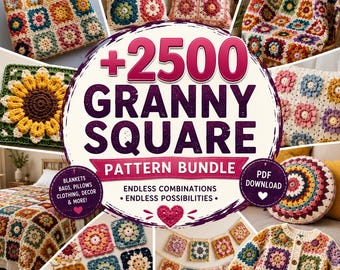 May include: A digital pattern bundle featuring 2500 granny square designs for crochet projects. The image displays various items made with colorful granny squares, including a tote bag, pillows, a blanket, and a cardigan, with text +2500 GRANNY SQUARE PATTERN BUNDLE.