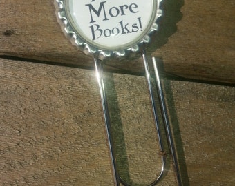 Books I Need More Books Bottlecap Paperclip Bookmark