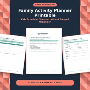 May include: A 5-page printable PDF family activity planner featuring a kids schedule, transportation, and carpool organiser. The document includes a caregiver and pickup roster, an activities and transportation pack, and an activity and extracurricular tracker with white pages and dark text.