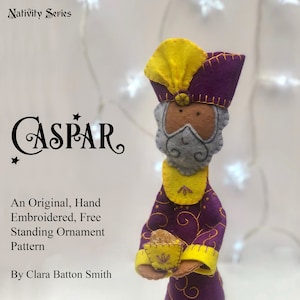 Caspar - PDF  Magi, King, Wiseman Nativity pattern Instant Download DIY Embroidered Felt Free-Standing Nativity