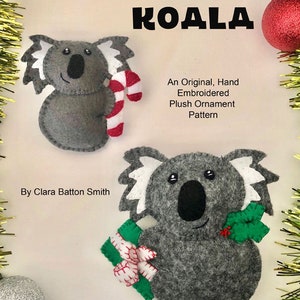 Australian Christmas Koala ~  a PDF pattern for a hand embroidered felt Koala ornament