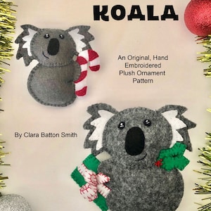 Australian Christmas Koala ~  a PDF pattern for a hand embroidered felt Koala ornament