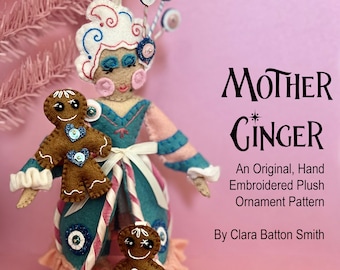 Mother Ginger ~ 5th Pattern in Nutcracker Series PDF DIY pattern for a hand embroidered felt plushie ornament -Instant Download