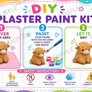 May include: A DIY plaster paint kit instructional graphic featuring a brown highland cow figure. The steps include covering the area, painting the figure with a brush and acrylic paints, and letting it dry. Safety icons and text are included at the bottom.