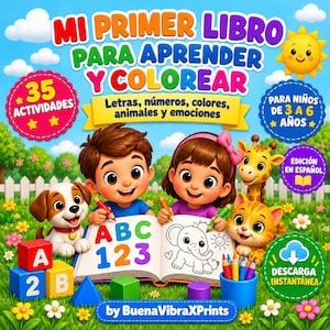 May include: A children's activity book titled MI PRIMER LIBRO PARA APRENDER Y COLOREAR featuring illustrations of a boy and girl coloring an elephant, surrounded by a puppy, a kitten, a giraffe, colorful alphabet blocks, and pencils.