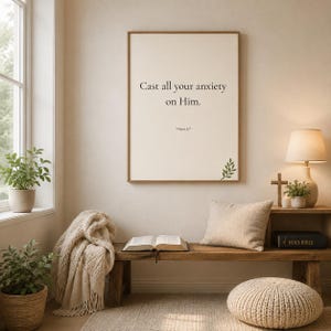 1 Pedro 5:7 Versículo bíblico para imprimir en la pared: Deposita en él toda tu ansiedad. Lámina con escritura cristiana. Decoración para el hogar con temática de fe. Descarga digital.