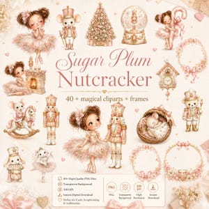 May include: A digital collection of Sugar Plum Nutcracker themed illustrations featuring children in ballet attire, mice in military uniforms, a Christmas tree, a snow globe, a clock, and floral wreaths with the text Sugar Plum Nutcracker.