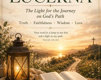 Pode incluir: Um cartaz intitulado LUCERNA com uma lanterna, uma Bíblia aberta e um caderno com o texto Be still, and know that I am God. PSALM 46:10. O fundo mostra um caminho ao pôr do sol com uma cruz e o texto The Light for the Journey on God's Path.
