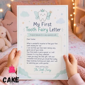 May include: A white paper letter titled My First Tooth Fairy Letter with a cartoon tooth character wearing a crown and holding a wand. The text addresses Hunter, congratulates them on their first tooth, and is signed by The Tooth Fairy.