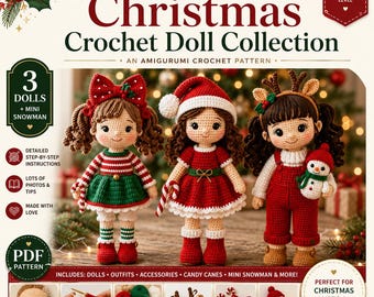 May include: A digital pattern cover titled Christmas Crochet Doll Collection by TinyDollStudio featuring three crocheted dolls with festive outfits, including a red and green dress, a red dress with a Santa hat, and red overalls with reindeer antlers.