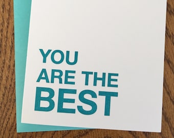 You Are The Best Letterpress Card