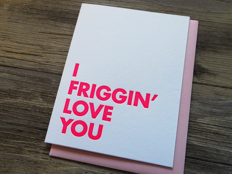 I Friggin' Love You Letterpress Card image 3