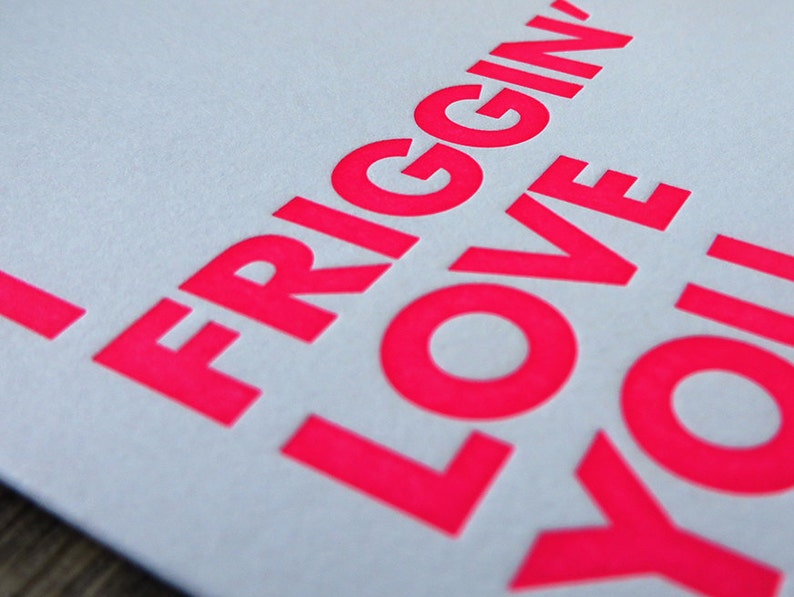 I Friggin' Love You Letterpress Card image 2