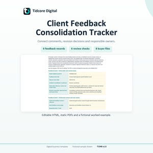 Op de afbeelding: Een digitale Client Feedback Consolidation Tracker-sjabloon van Tidcore Digital. Het document bevat secties voor feedbackrecords, beoordelingscontroles en kopersbestanden, met een tabel die voorbeeldgegevens toont voor feedbackbatches.